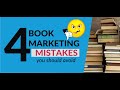 BOOK MARKETING MISTAKES You Should Avoid As An Author In Nigeria