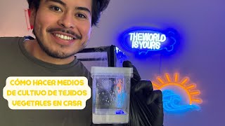 ¡La Forma Más Fácil de Hacer Medios de Cultivo de Tejidos Vegetales en Casa!