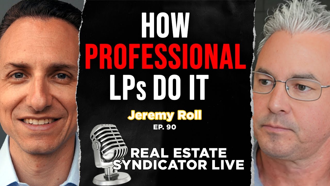 LP INVESTOR Shares Top Secrets to Building Wealth! | Jeremy Roll - YouTube