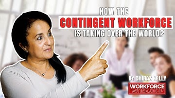 How The Contingent Workforce Is Taking Over The World? | Episode 073