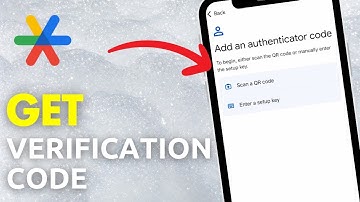 How To Get Verification Code On Google Authenticator (Full Guide)