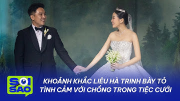 Khoảnh khắc Liêu Hà Trinh bày tỏ tình cảm với chồng trong tiệc cưới | Ngôi Sao VnExpress