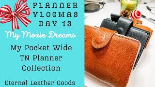 VLOGMAS DAY 13 | My Pocket TN Collection | Eternal Leather Goods | Pocket Wide TN | #vlogmas2024