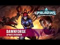 Paladins  update overview  dawnforge