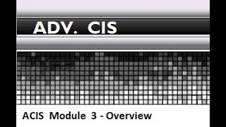 ACIS - Module 3: Overview