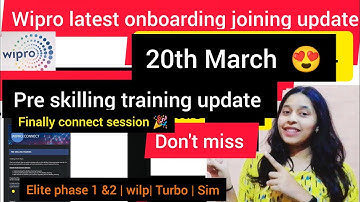 Wipro Elite phase 1 &2|Wilp|Turbo|Onboarding update|20th March connect session mail update|joining