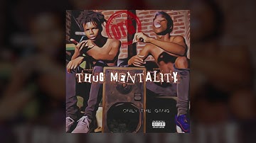 O.T.G - Thug Mentality Intro