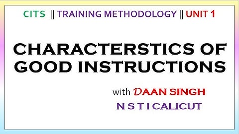 CHARACTERISTICS OF GOOD INSTRUCTIONS and COMMON DEFECTS IN INSTRUCTION | NSTICALICUT POT