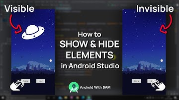 How to HIDE AND SHOW ELEMENTS in Android Studio Latest Version 4.0 | 2021