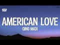 Qing Madi - American Love(Lyrics)