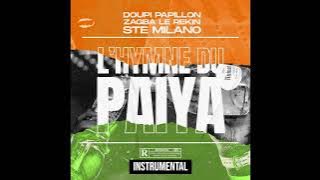 Doupi Papillon x Zagba Le Rekin x Ste Milano - L'Hymne Du Paiya (Instrumental) (Prod. Daudet)