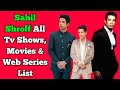 Sahil shroff all movies list  all tv shows  web series list  bigg boss 15