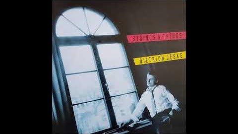 Dietrich Jeske - Strings & Things (1987) FULL ALBUM { Fusion }