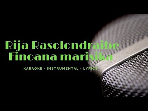 Rija Rasolondraibe Finoana Marisika Karaoke Instrumental  Lyrics