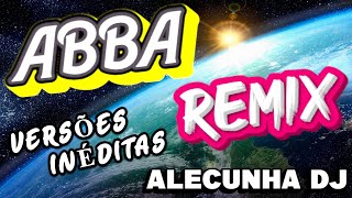 ABBA MEGAMIX TRIBUTE REMIX (AleCunha DJ)