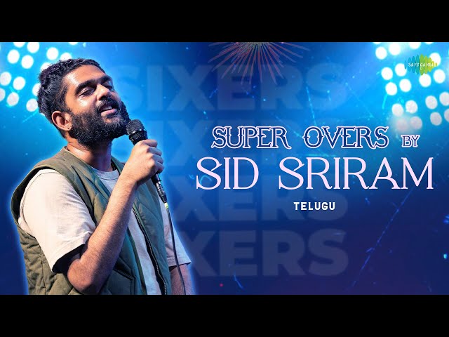 Super Overs By Sid Sriram - Special Jukebox | Kalaavathi | Aradhya | Urike Urike | Aakashame Nuvvani class=