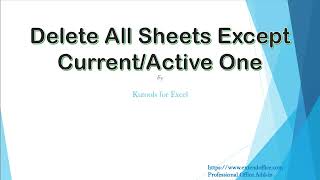 quickly delete all sheets except current / active one from workbook