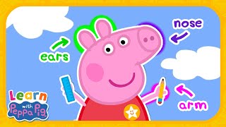 Learn About Your Body With Peppa Pig 💪 Educational Videos for Kids 📚 Learn With Peppa Pig