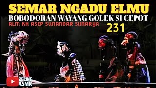 Semar Ngadu Elmu | Bobodoran Wayang Golek Si Cepot Pikaseurieun Bagian 231