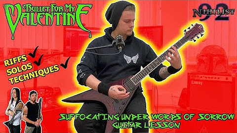 Bullet For My Valentine - Suffocating Under Words Of Sorrow (Guitar Lesson & Full Song Breakdown)