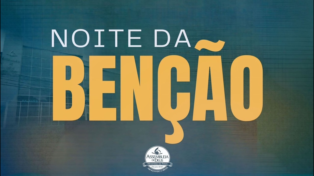 Culto noite da benção - 05/03/2026