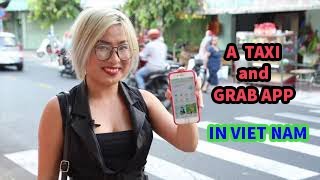 How To Use A Taxi And Grab App In Viet Nam // SISI LAND