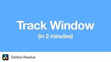 How to Track Window in DaVinci Resolve | 2 Minute Tutorial