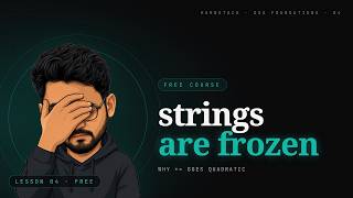 Why Every Language Froze Strings (and Why += Goes Quadratic)