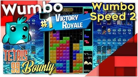 Tetris 99 Bounty - "Wumbo Speed Part 2"