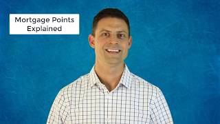 Mortgage Points Explained