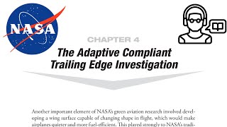 04 The Adaptive Compliant Trailing Edge Investigation | Green light for green flight : NASA