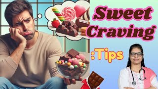 Sweet Craving MYSTERY Explained !! Why can’t we resist ?