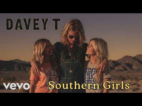 Davey T - Southern Girls