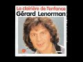 Gerard Lenorman - La clairière de l&#39;enfance (1980)