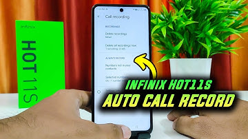 How to set automatic call recording in Infinix Hot 11 s