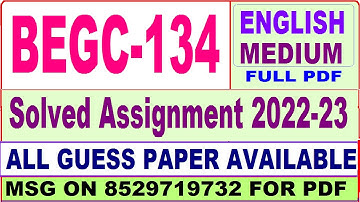 begc 134 solved assignment 2022-23 / begc 134 solved assignment in English / ignou bag solved