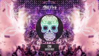 CIM - RAVERS NIGHT (IT'S A HAUSS PARTY, VOL. 1) [HAU001]