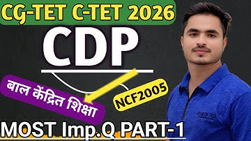 CG-TET C-TET PREPARATION 2026 CDP NCF 2005 PART-1 MOST IMP.Q. BY ANSARI SIR
