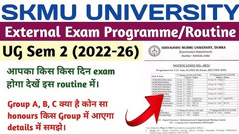 SKMU UG Sem 2 External Exam Programme Review | UG Sem 2 (2022-26) Time Table/Routine | skmuniversity