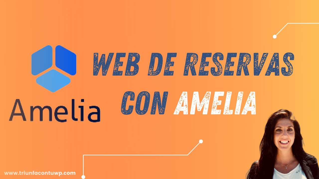▶ CURSO COMPLETO [ 2022] GESTIÓN DE RESERVAS CON AMELIA 📅