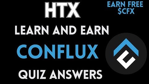 HTX Learn And Earn | CFX Quiz Answers | Earn Free USDT | Crypto Loot