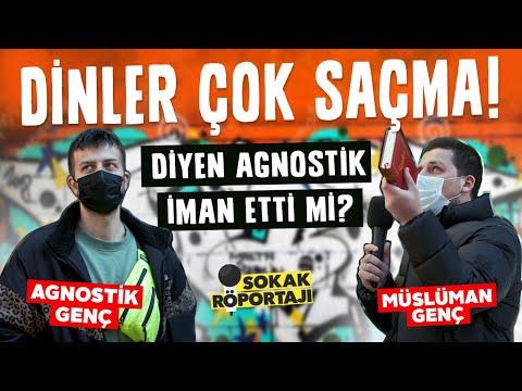 Dinler Çok Saçma Diyen Agnostik Genç İman Etti mi? -Sokak Röportajı | BURAK TOKUR