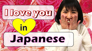 How to say I love you in Japanese