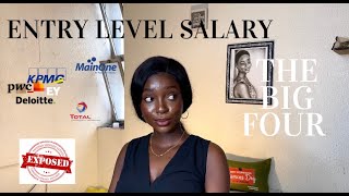 HOW MUCH IS ENTRY LEVEL SALARY AT THE BIG FOUR (KPMG, ERNST & YOUNG), HAWAEI, TOTAL E & P, MAINONE