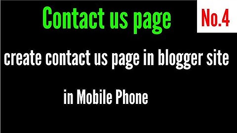 How to create contact us page in blogger site in mobile phone / IrfanRai blogger course