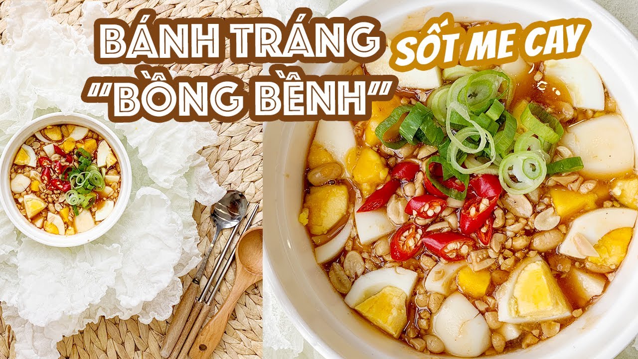 BÁNH TRÁNG "BỒNG BỀNH" SỐT ME SIÊU NGON DỄ LÀM !!!
