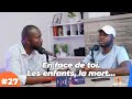 En face de toi, le jeu PART 3 (Les enfants, la mort, etc) #27