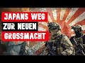 AUFRÜSTUNG! Wird JAPAN jetzt zur GROSSMACHT IN ASIEN?!