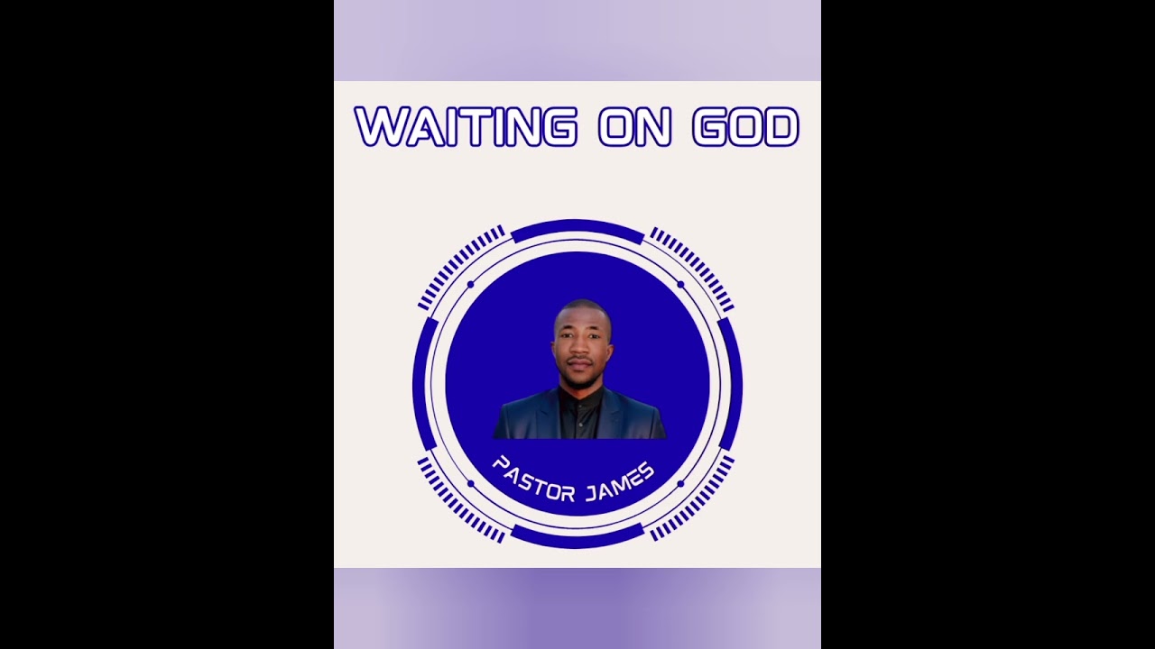 WAITING ON GOD