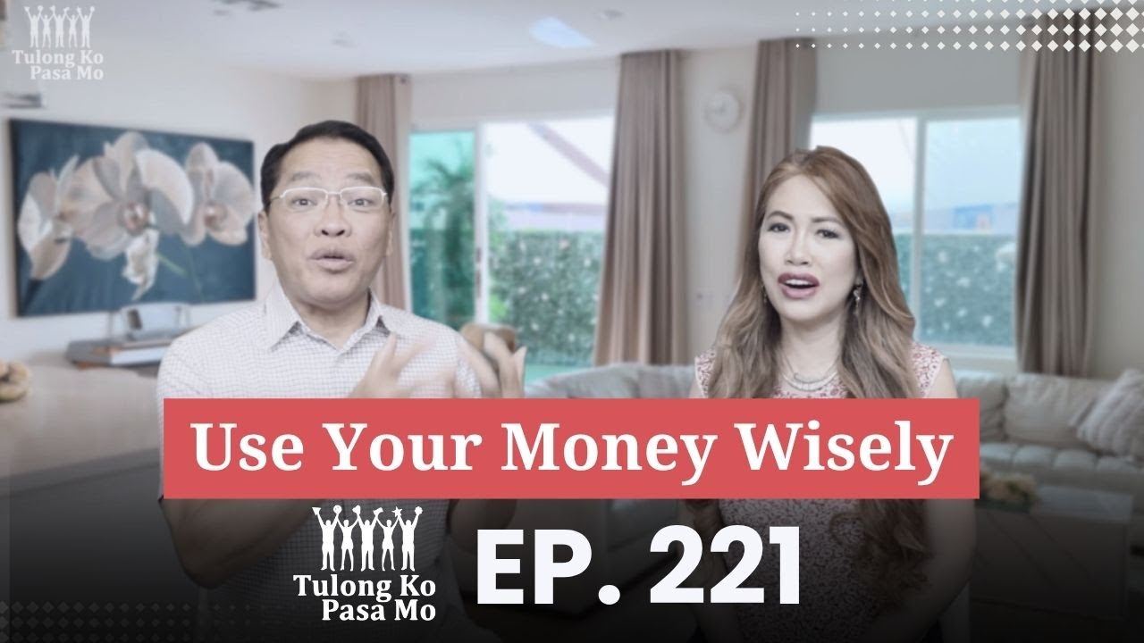 Use Your Money Wisely | Tulong Ko Pasa Mo Global TFC | Episode 221 | October 11, 2025